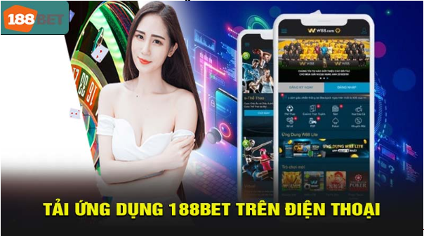 Tải app 188bet trên điện thoại