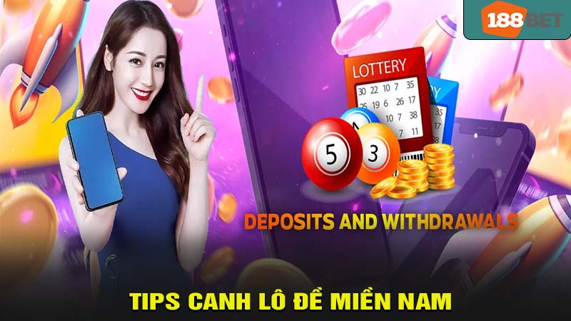 Tips cánh lô đề miền nam